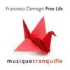 Francesco Demegni - Free Life - Single